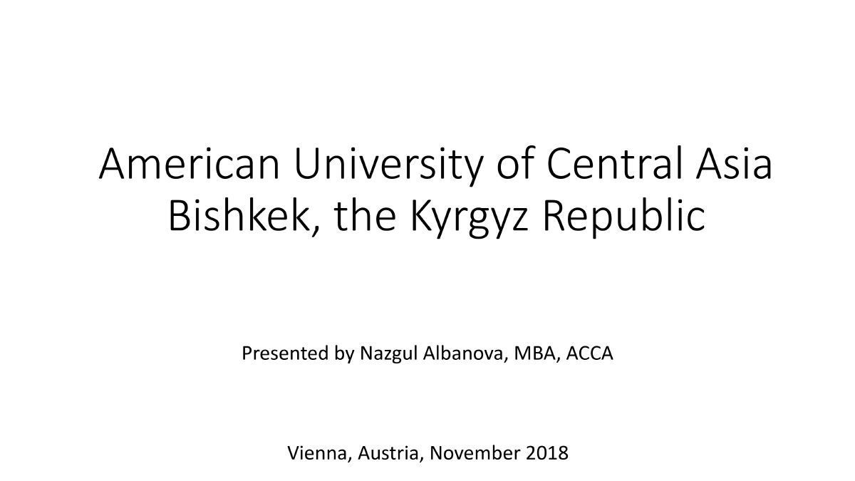 American University of Central AsiaBishkek, the Kyrgyz Republic 