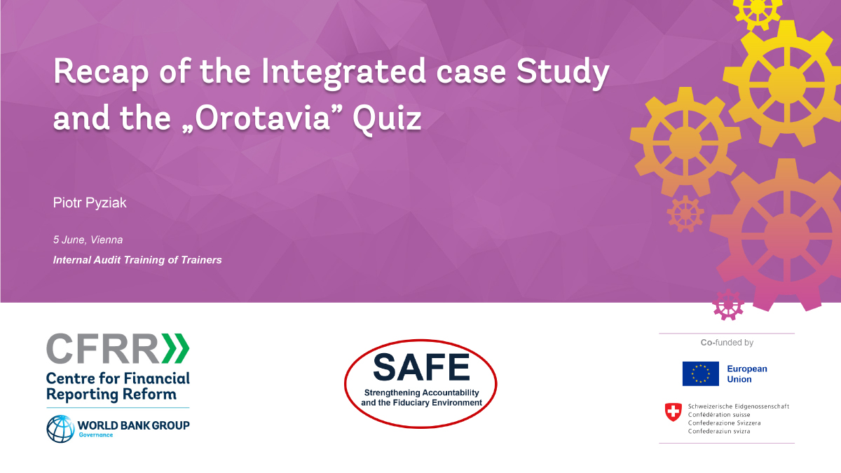 Recap of the Integrated case Study and the „Orotavia” Quiz 
