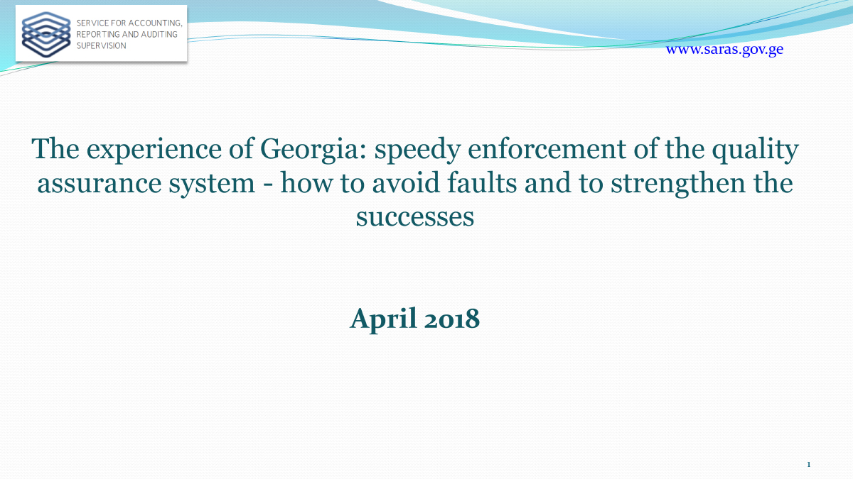 The experience of Georgia: speedy enforcement of the quality assurance system - how to avoid faults and to strengthen the successes