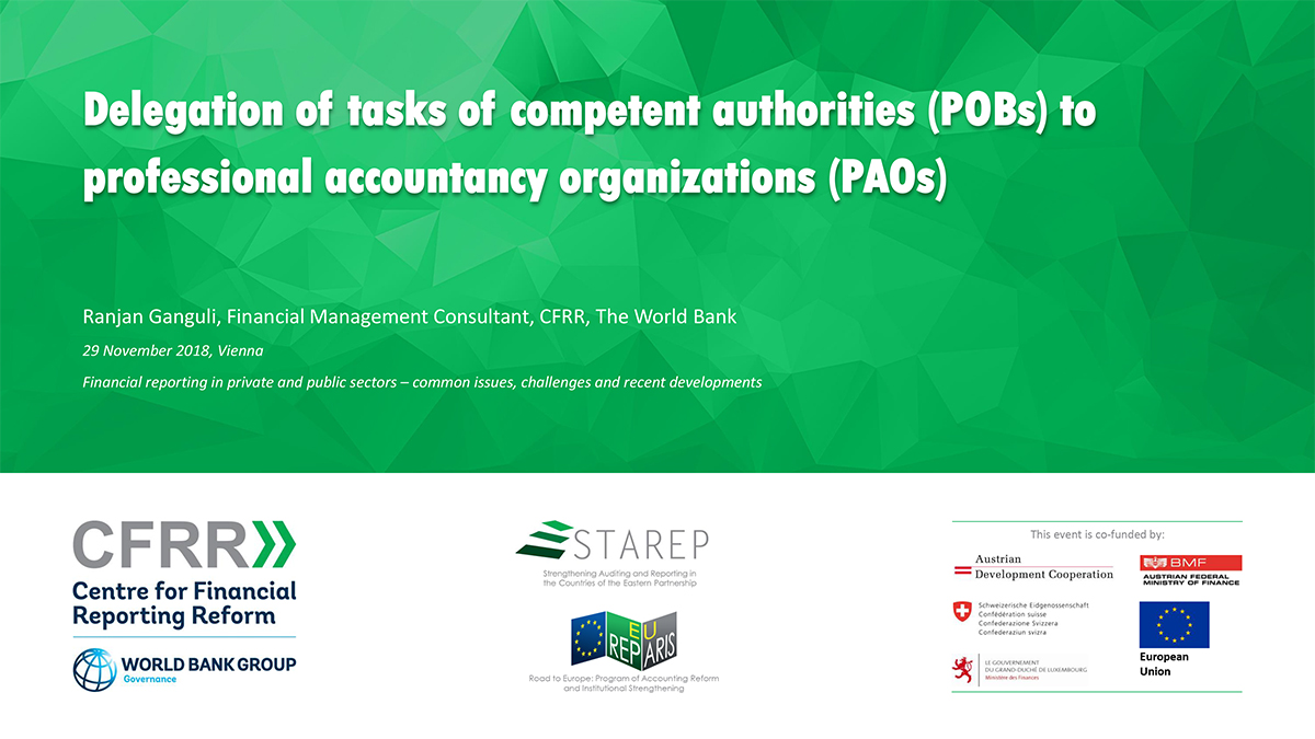 Delegation of tasks of competent authorities (POBs) to professional accountancy organizations (PAOs) by Ranjan Ganguli 