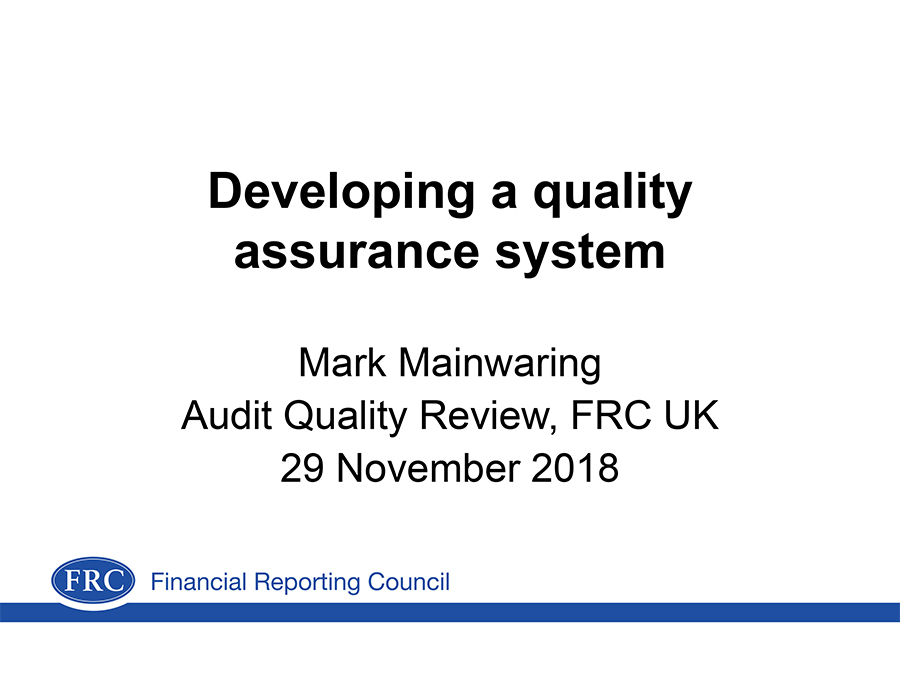 Developing a quality assurance system by Mark Mainwaring