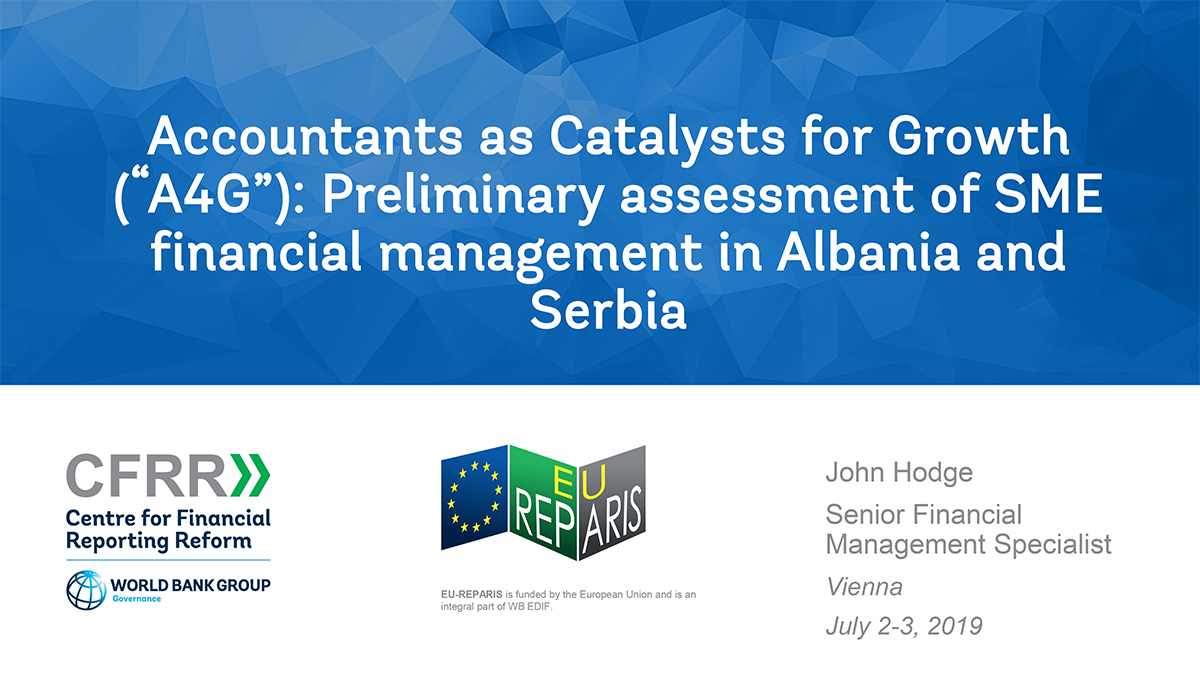 Accountants as Catalysts for Growth (“A4G”): Preliminary assessment of SME financial management in Albania and Serbia