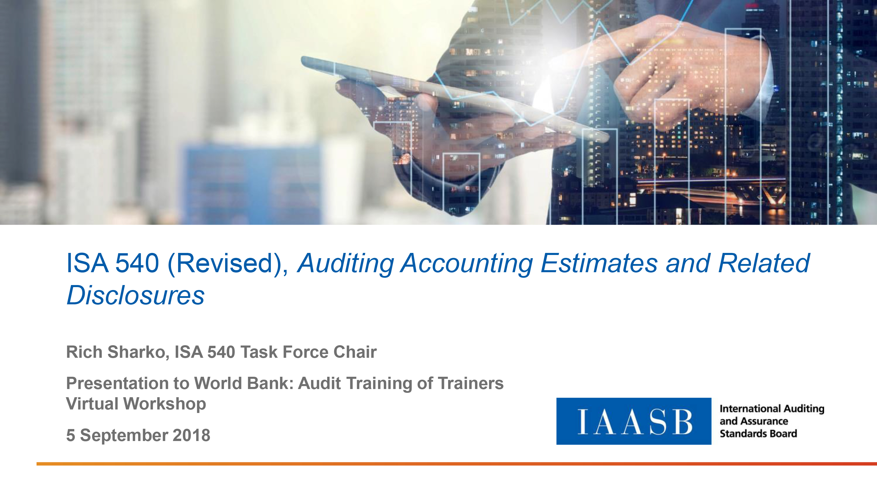 ISA 540 (Revised), Auditing Accounting Estimates and Related Disclosures 