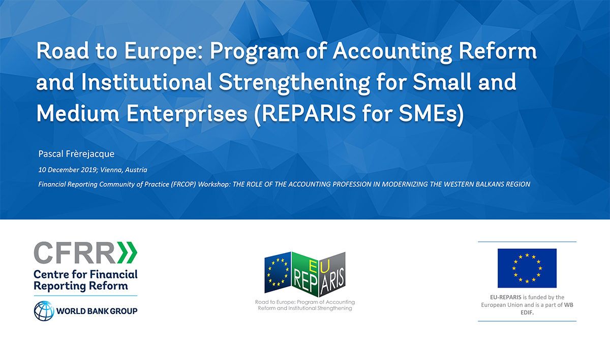 Road to Europe: Program of Accounting Reform and Institutional Strengthening for Small and Medium Enterprises (REPARIS for SMEs)
