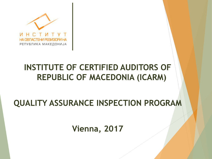 Institute of Certified Auditors of Republic of Macedonia (ICARM) Quality Assurance Inspection Program