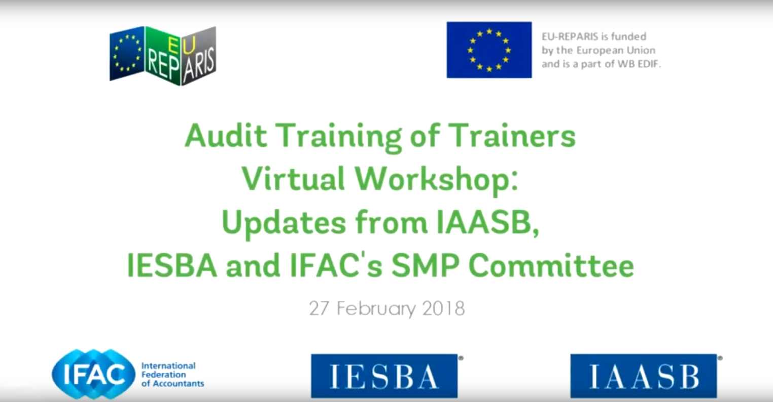 Audit Training of Trainers' Virtual Workshop: Updates from IAASB, IESBA and IFAC’s SMP Committee