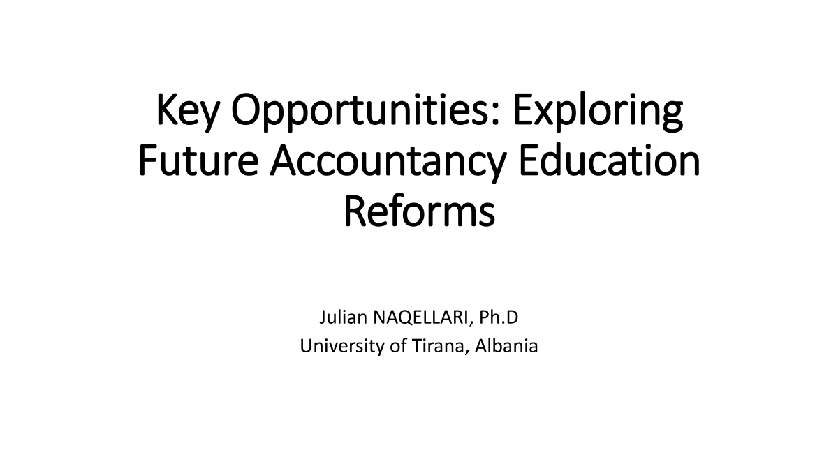 [University of Tirana, Albania] Key Opportunities: Exploring Future Accountancy Education Reforms