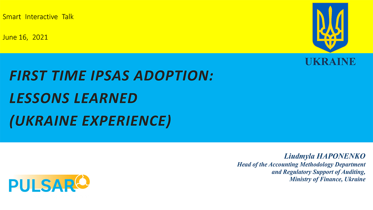 First Time IPSAS Adoption: Lessons Learned (Ukraine Experience)