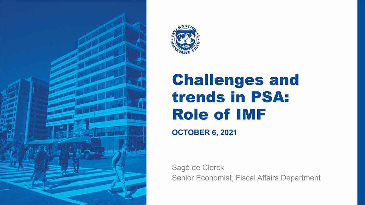 Challenges and trends in PSA: Role of IMF