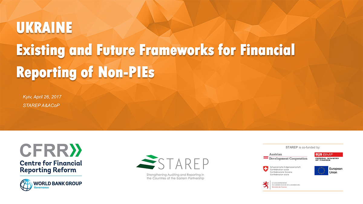 Ukraine: Existing and Future Frameworks for Financial Reporting of Non-PIEs