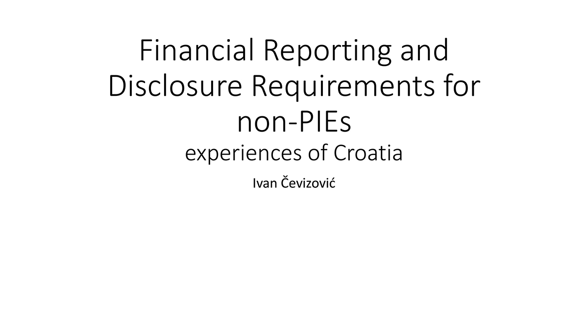 Financial Reporting and Disclosure Requirements for non-PIEs: Experiences of Croatia