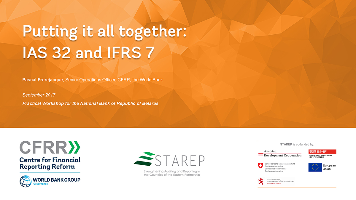 Putting it all together: IAS 32 and IFRS 7