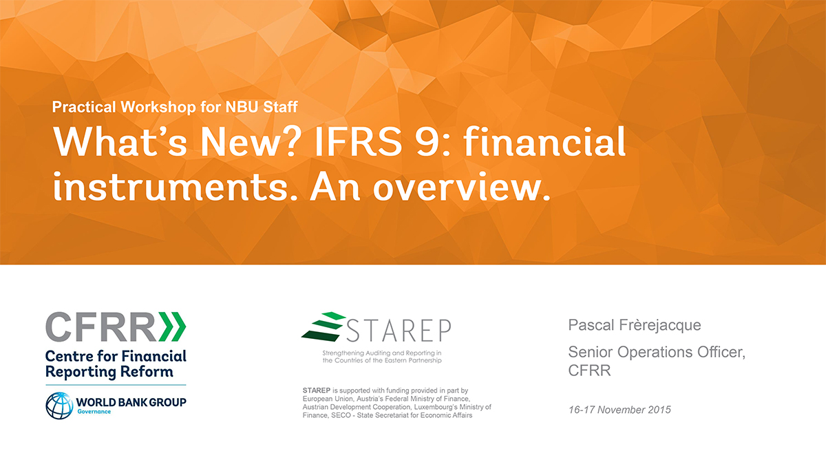 What's New? IFRS 9: financial instruments. An overview. November 2015