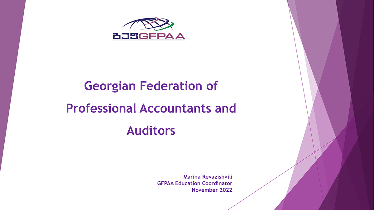 Experience Sharing: Georgian Federation of Professional Accountants and Auditors