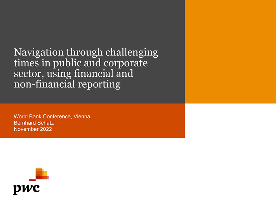 Navigation through challenging times in public and corporate sector, using financial and non-financial reporting