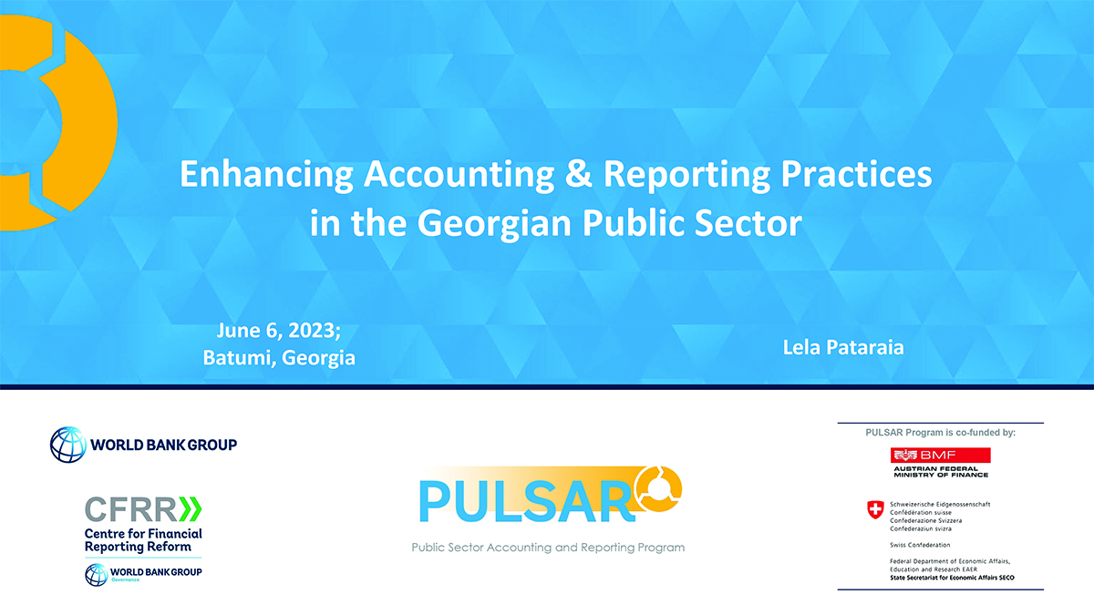 Enhancing Accounting & Reporting Practices in the Georgian Public Sector
