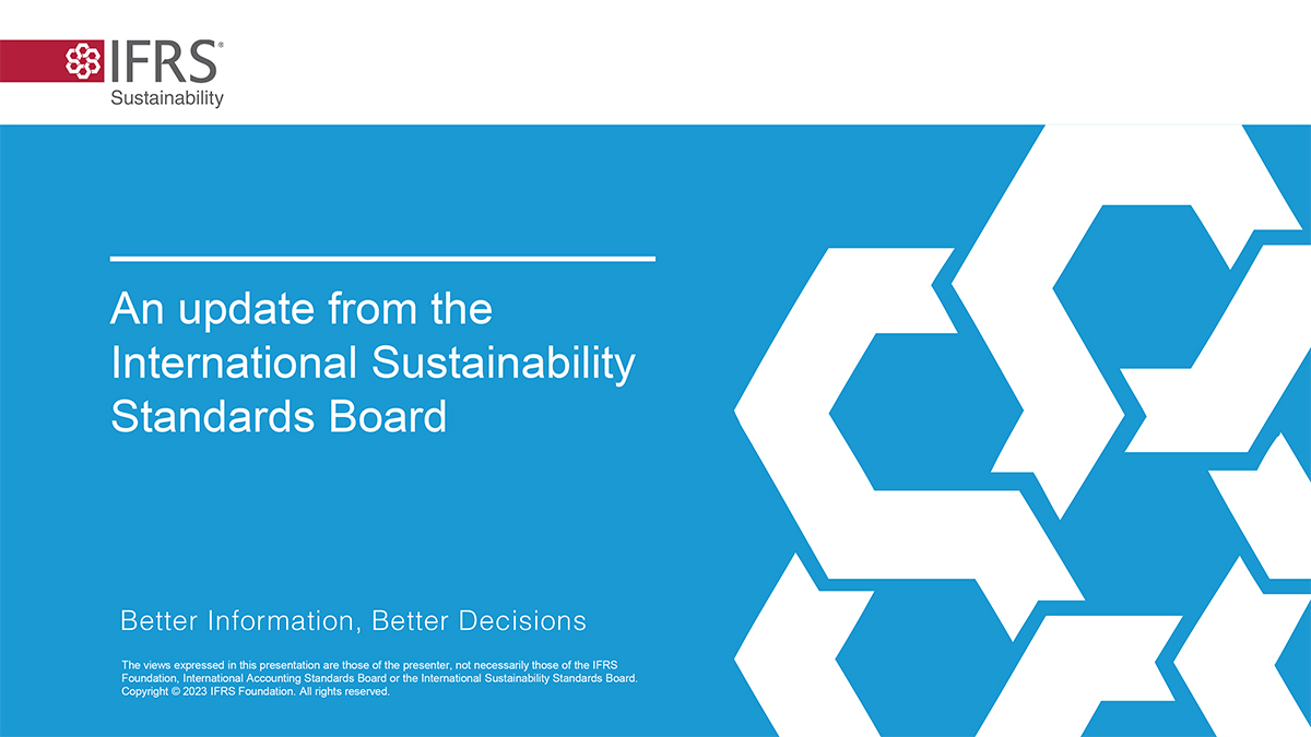 An Update from the International Sustainability Standards Board