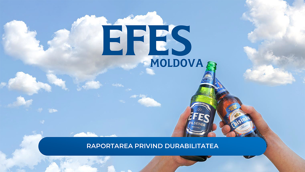Efes Moldova: Raportarea privind durabilitatea 