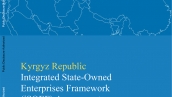 Kyrgyz Republic: Integrated State-Owned Enterprises Framework Assessment