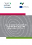 Enhancing Cooperation between Auditors and Supervisors: A Building Block Approach